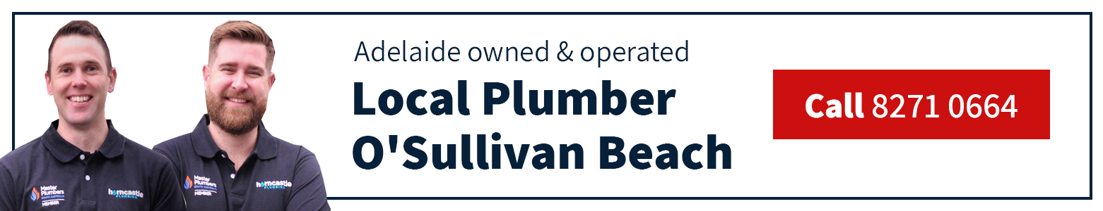 Local O'Sullivan Beach Plumber